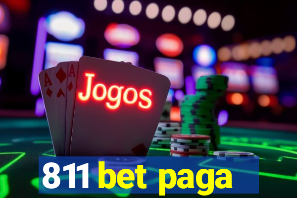 811 bet paga